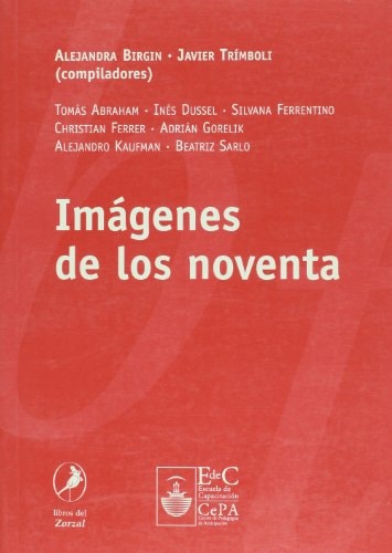 Imagenes de los noventa (Spanish Edition)