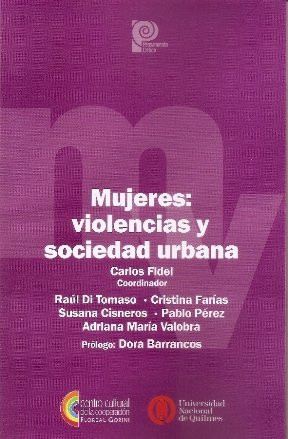 Mujeres violencias y sociedad urbana