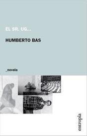 El Sr. Ug...