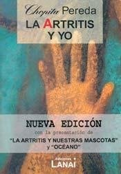 ARTRITIS Y YO, LA (Spanish Edition)