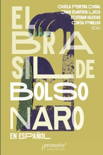 El Brasil de Bolsonaro en español