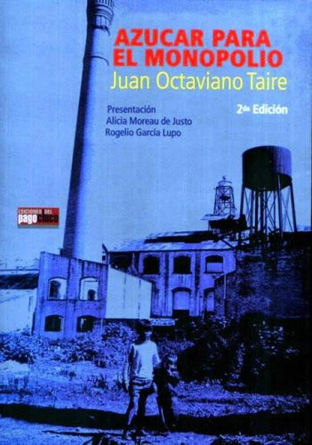 Azucar Para El Monopolio (Spanish Edition)