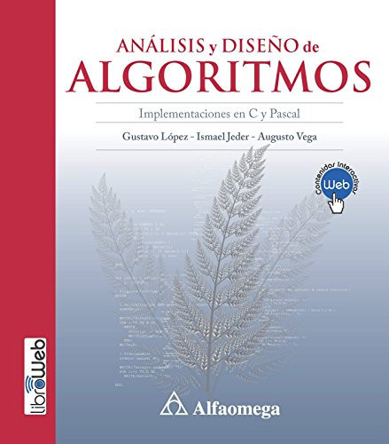 Análisis y diseño de algoritmos implementación en C y Pascal