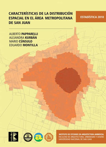 CARACTERISTICAS DE LA DISTRIBUCION ESPACIAL DEL AREA METROPOLITANA DE SAN JUAN 2