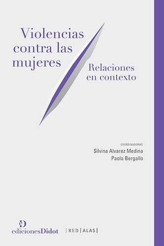 Violencias contra las mujeres Relaciones en contexto