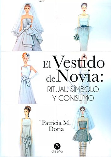 El vestido de novia ritual, símbolo y consumo
