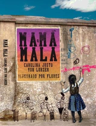 Mamá Mala crónicas de una maternidad inesperada