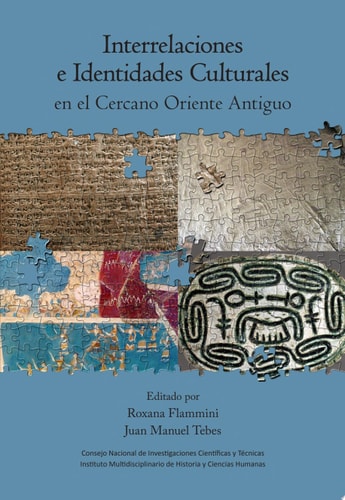 Interrelaciones e identidades culturales en el Cercano Oriente Antiguo