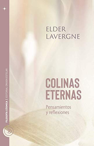 Colinas Eternas Pensamientos y reflexiones
