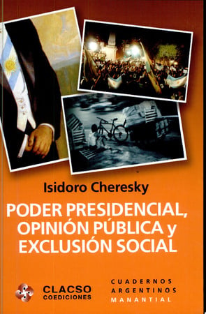 Poder presidencial, opinión pública y exclusión social
