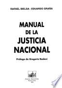 Manual de la Justicia Nacional (Spanish Edition)