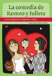 La comedia de Romeo y Julieta (Spanish Edition)