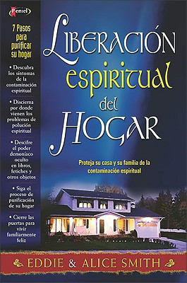 Liberacion espiritual del Hogar/ 7 Steps to Purify your Home Proteja su casa y su familia de la contaminacion espiritual