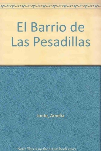 El Barrio de Las Pesadillas