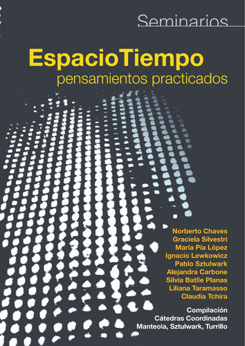 ESPACIO TIEMPO. Pensamientos practicados