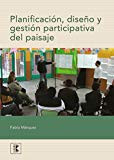 Planificación, diseño y gestión participativa del paisaje