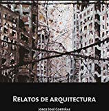 Relatos de arquitectura