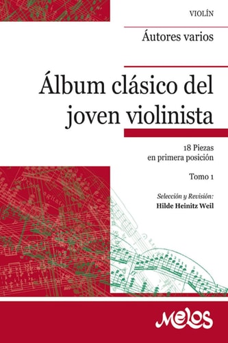 Álbum clásico del joven violinista Tomo 1