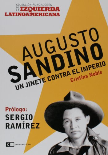 Augusto Sandino (Spanish Edition)