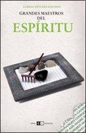 Grandes maestros del espIritu / Great spiritual masters (Spanish Edition)