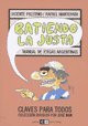 Batiendo la justa: Manual De Jergas Argentinas / Argentine Slang Manual (Spanish Edition)