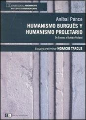 Humanismo burgues y humanismo proletario / Bourgeois and proletarian Humanism (Spanish Edition)