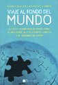 Viaje al fondo del mundo / Voyage to the Bottom of the World (Spanish Edition)