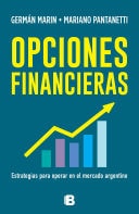 Opciones financieras Estrategias para operar en el mercado argentino