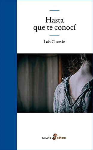Hasta que te conocí