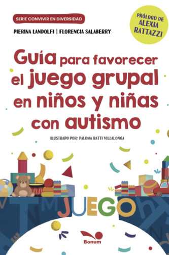 Guía para favorecer el juego grupal en niños y niñas con autismo