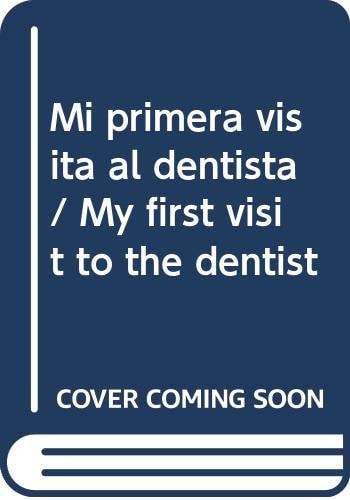 Mi primera... visita al dentista