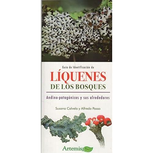 Guía de identificación de líquenes de los bosques andino-patagónicos y sus alrededores