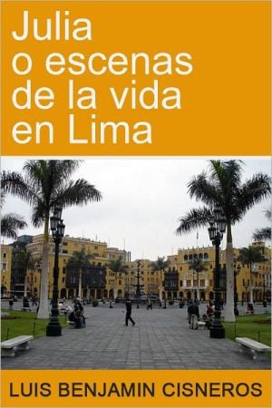 Julia o escenas de la vida en Lima