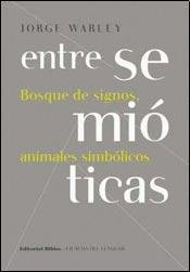 Entre Semioticas Jorge Warley