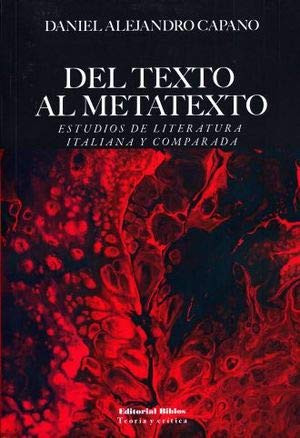 Del texto al metatexto. Estudios de literatura italiana y comparada