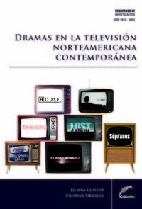 Narrativas en progreso dramas en la TV norteamericana contemporánea