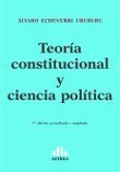 Teoria Constitucional Y Ciencia Politica (7 Edicion Actualizada Y Ampliada) Rustico