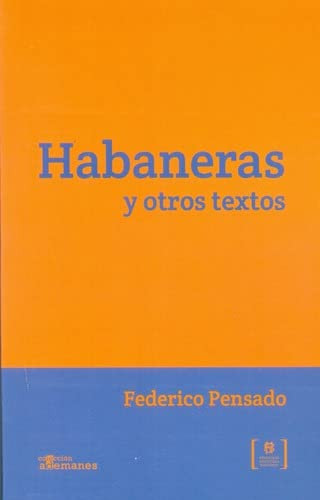 Habaneras Y Otros Textos