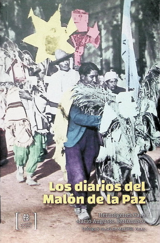 Los diarios del Malón de la Paz