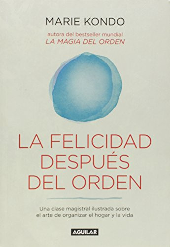 Felicidad Despues Del Orden, La