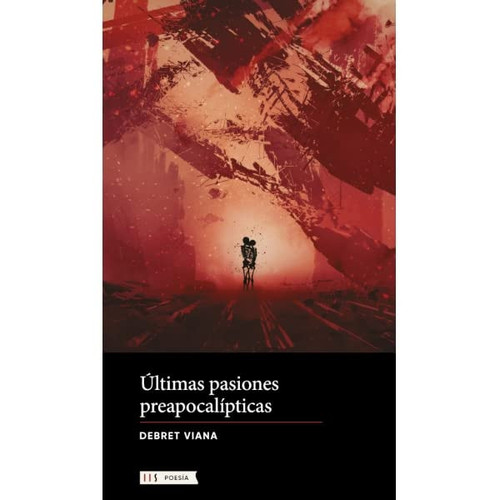 Últimas pasiones preapocalípticas