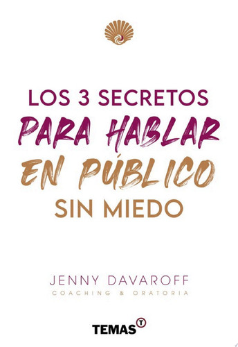 Los 3 secretos para hablar en público sin miedo