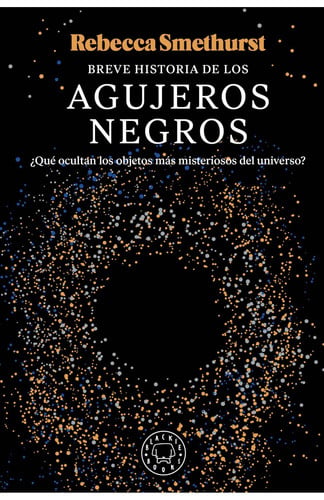 Breve historia de los agujeros negros