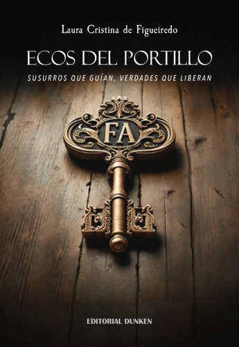 Ecos del portillo susurros que guían, verdades que liberan