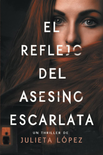 El reflejo del asesino escarlata