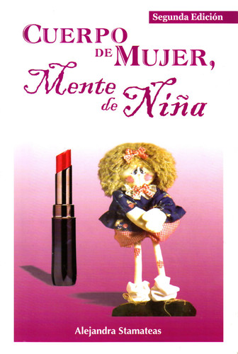 Cuerpo de Mujer, Mente de Nina (Spanish Edition)