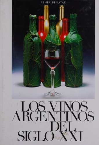 Argentine wines of the new century