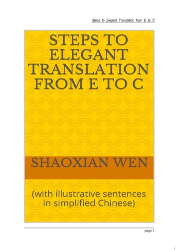 Steps to Elegant Translation from E to C (with illustrative sentences in simplified Chinese)