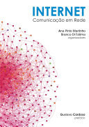 Internet - Comunicação em Rede Livro reúne artigos sobre temas relacionados com a Internet e as redes de comunicação globais.