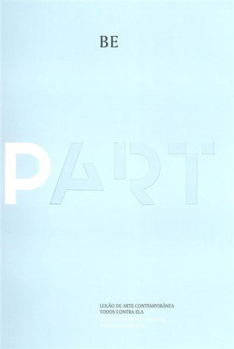 Be part: leilão de arte contemporânea